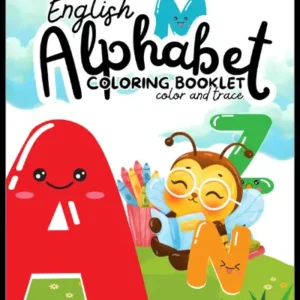 English Alphabet Coloring Booklet for kids age 3 and up – vibrant cover with cute cartoon bee reading a book, large colorful letters A, M, N, Z, and crayon illustrations for color and trace activities